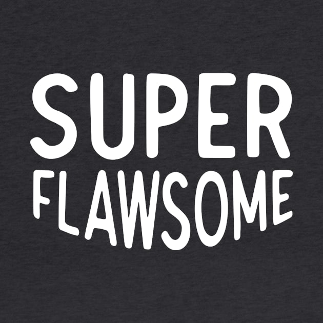 Super flawsome by Bandaminta